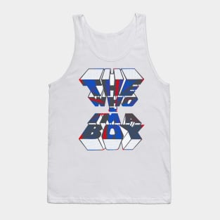 Im a Boy the Who Tank Top